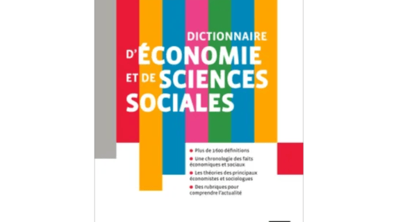 DICTIONNAIRE D'ÉCONOMIE ET DE SCIENCES SOCIALES
