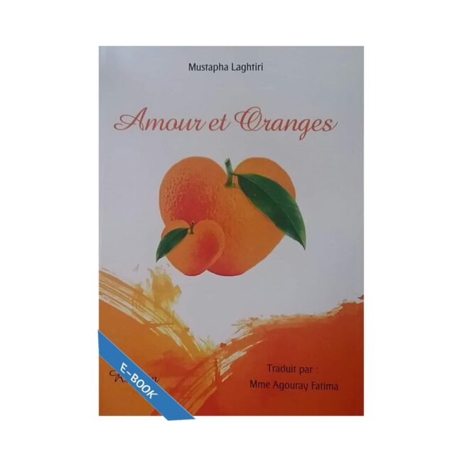 AMOUR ET ORANGES